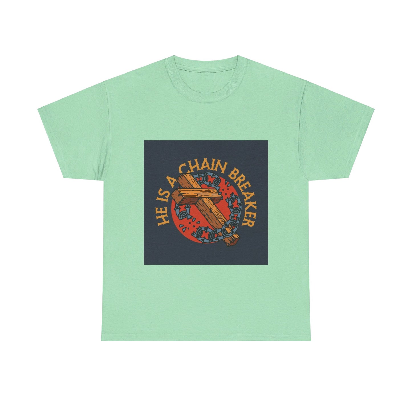He is a chain breaker Christian, Unisex Heavy Cotton Tee
