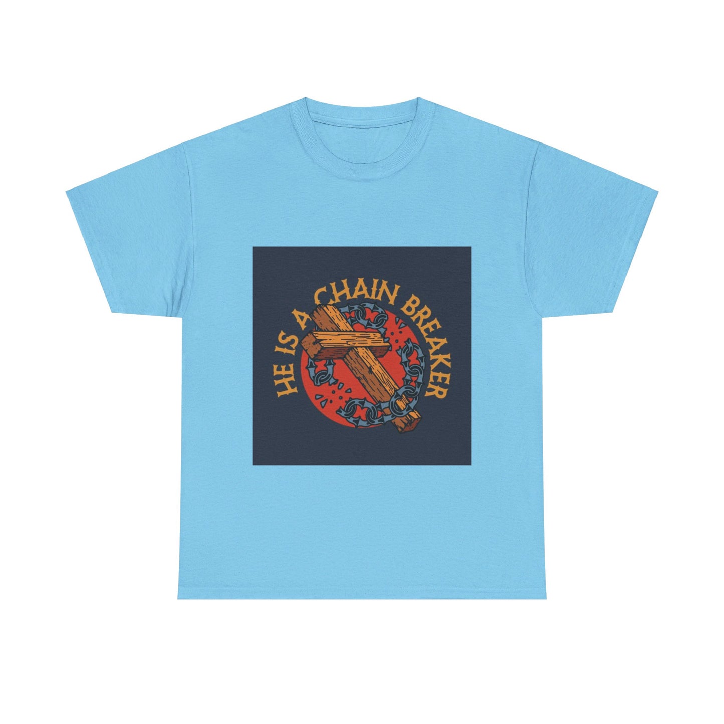 He is a chain breaker Christian, Unisex Heavy Cotton Tee