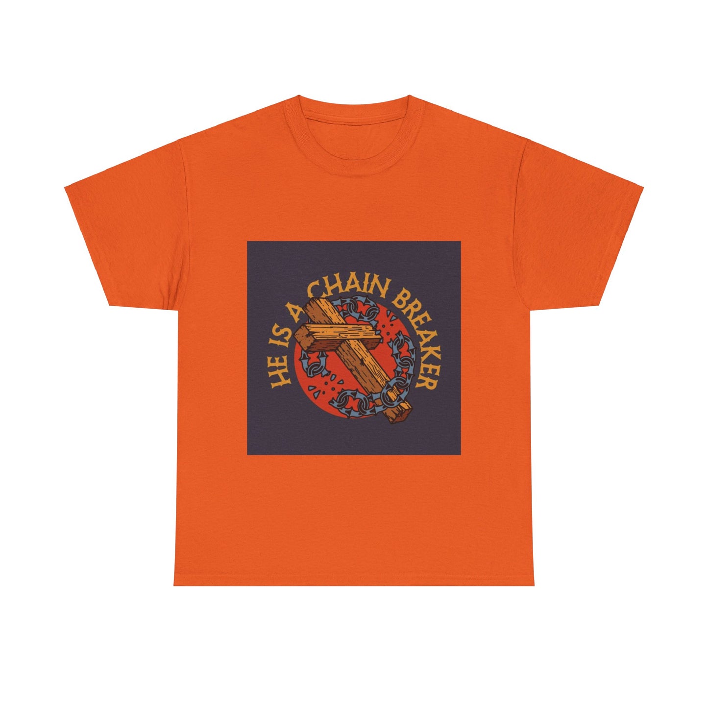 He is a chain breaker Christian, Unisex Heavy Cotton Tee