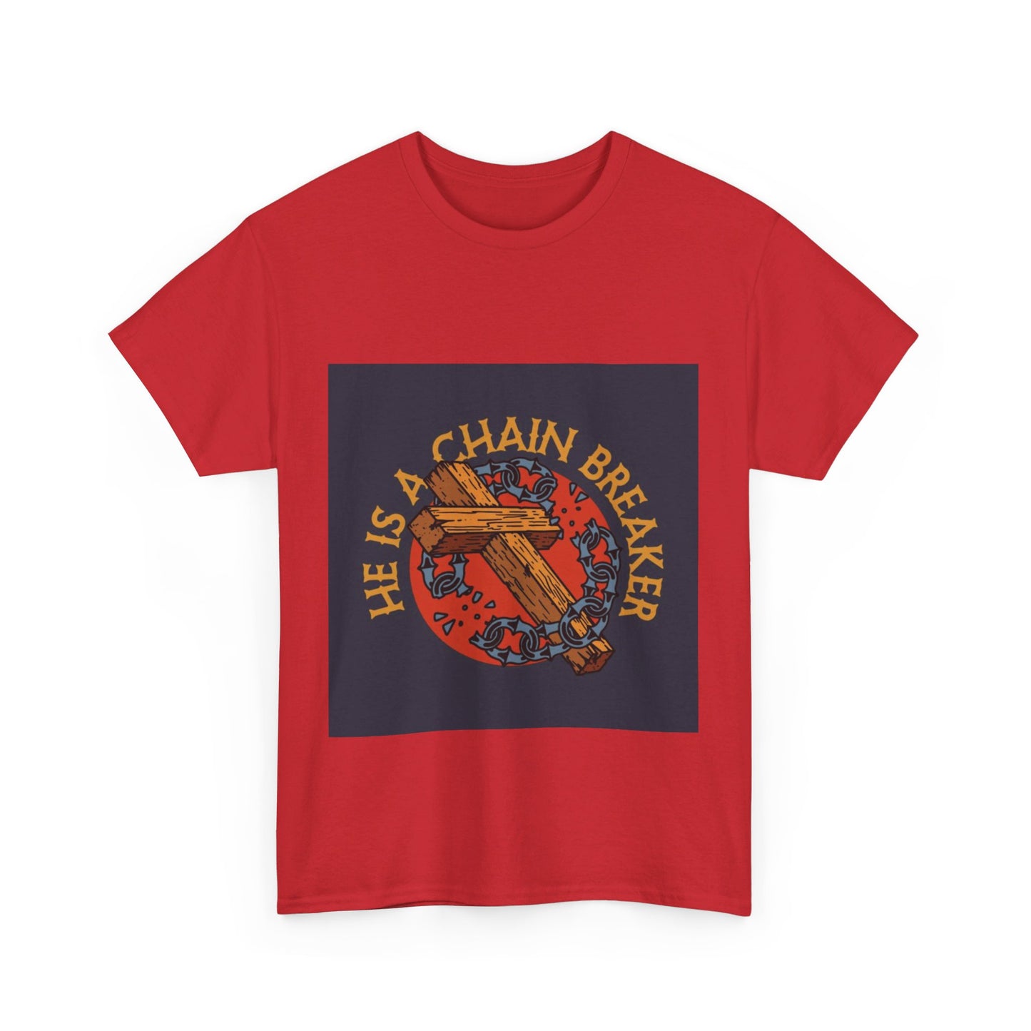 He is a chain breaker Christian, Unisex Heavy Cotton Tee