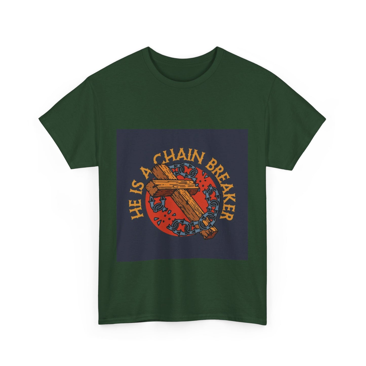 He is a chain breaker Christian, Unisex Heavy Cotton Tee