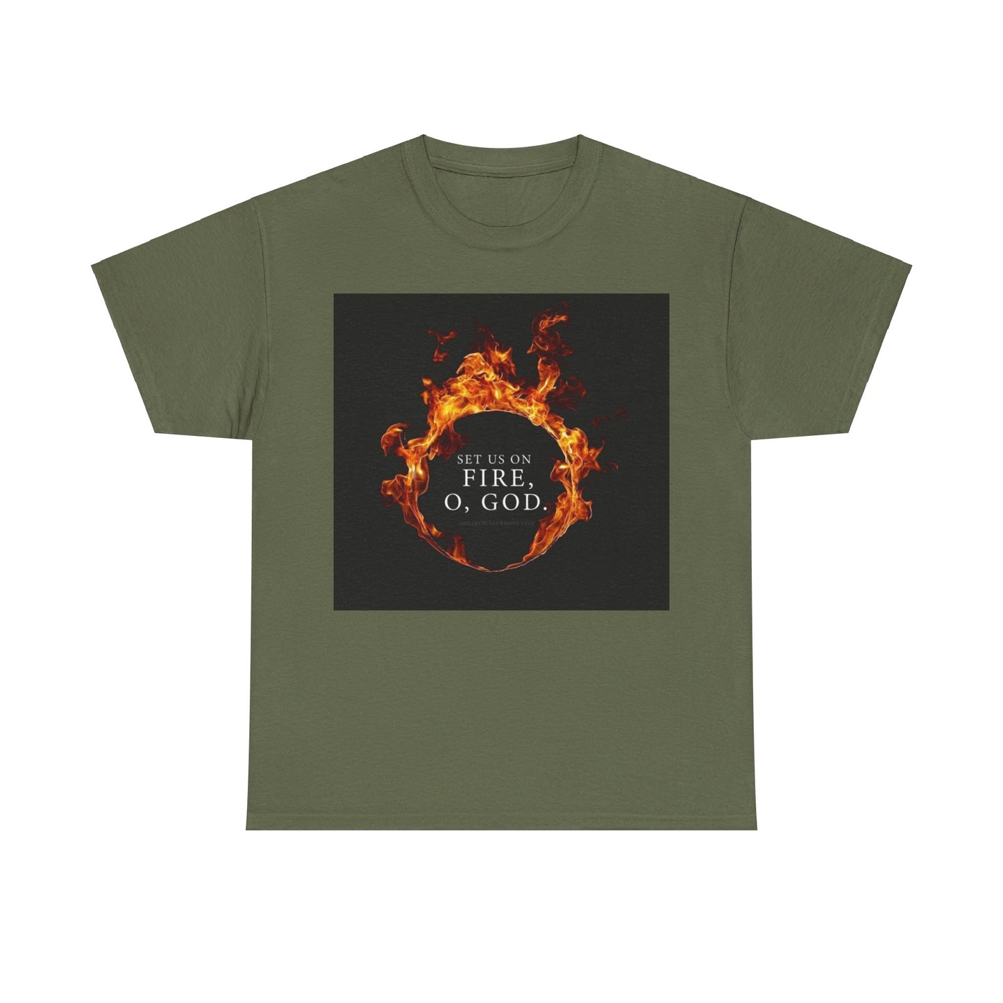 Set us on Fire O God Christian, Unisex Heavy Cotton Tee
