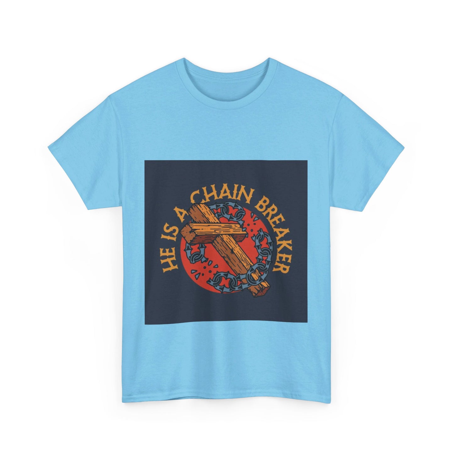 He is a chain breaker Christian, Unisex Heavy Cotton Tee