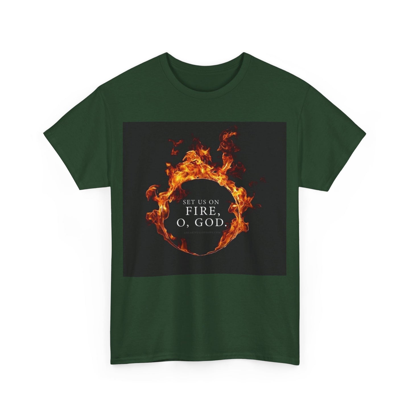 Set us on Fire O God Christian, Unisex Heavy Cotton Tee