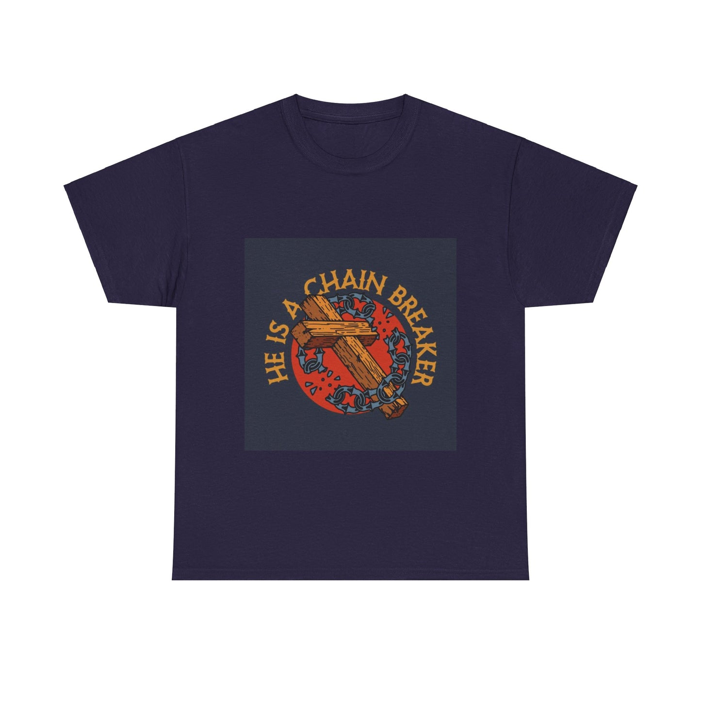 He is a chain breaker Christian, Unisex Heavy Cotton Tee