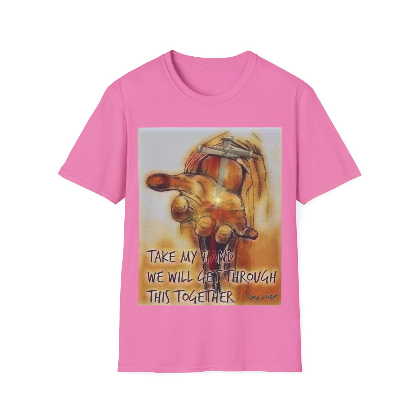 Take ma hand we will get through this together Unisex Softstyle T-Shirt