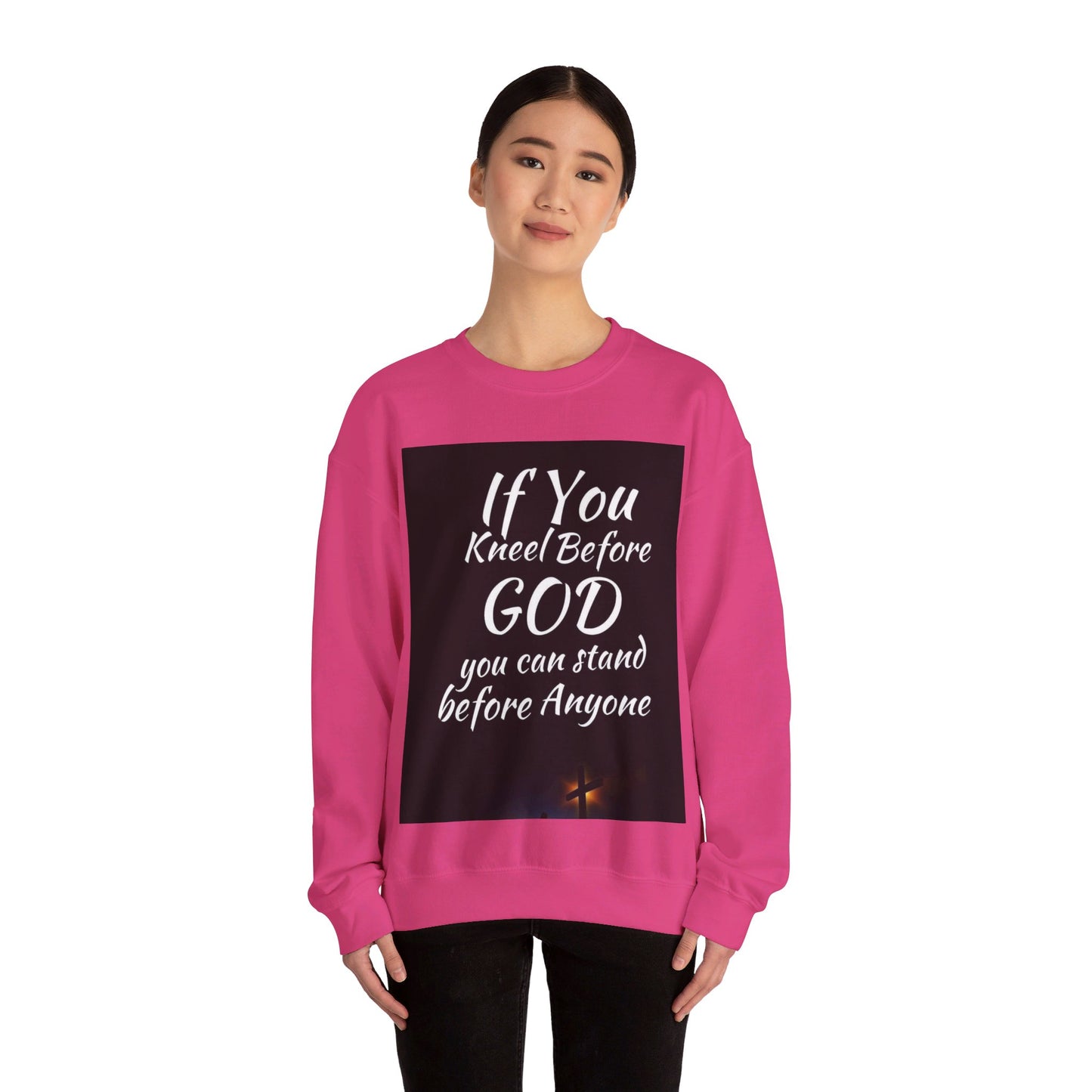 If you kneel before God you can stand before anyone, Unisex Christian  Sweatshirt