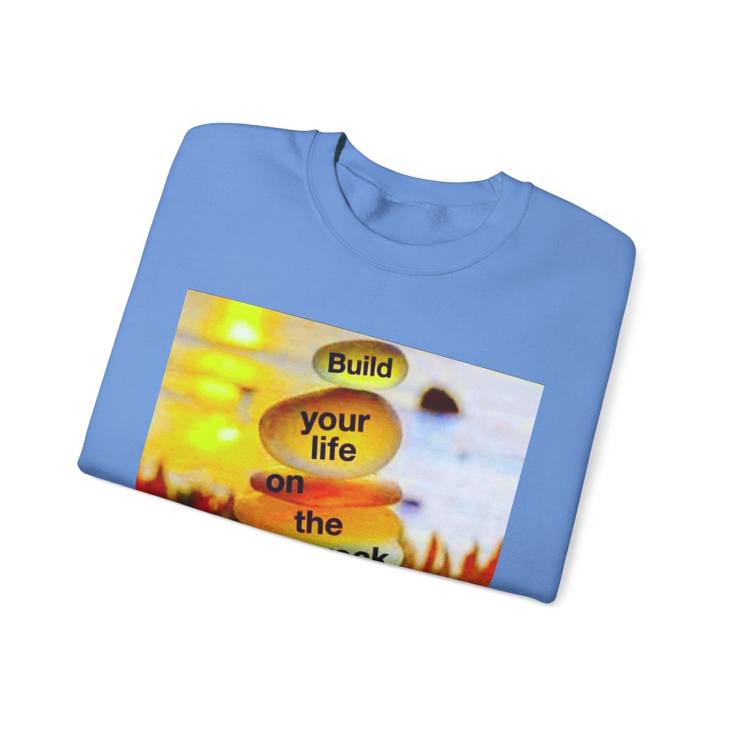 Build your life on the rock of Jesus Christ, Unisex Heavy Blend™ Crewneck Sweatshirt