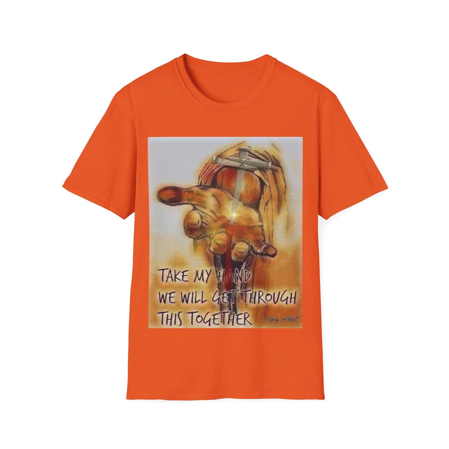 Take ma hand we will get through this together Unisex Softstyle T-Shirt