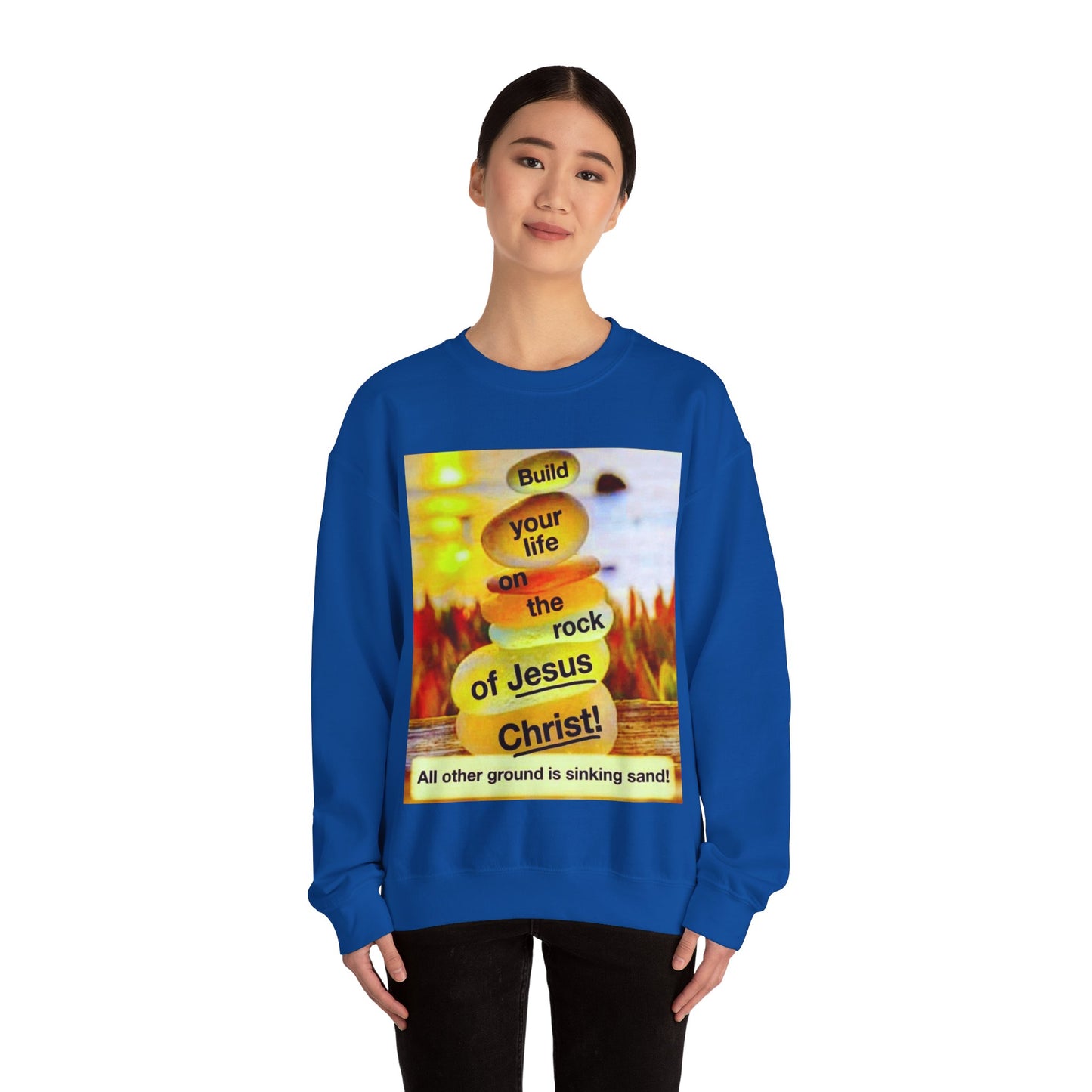 Build your life on the rock of Jesus Christ, Unisex Heavy Blend™ Crewneck Sweatshirt