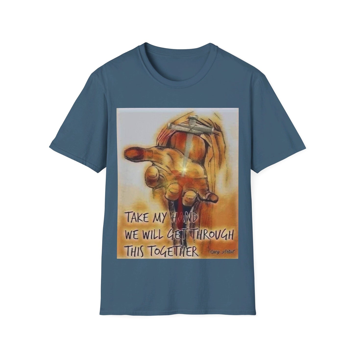 Take ma hand we will get through this together Unisex Softstyle T-Shirt
