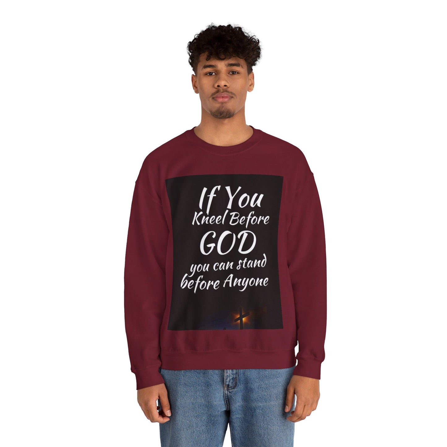 If you kneel before God you can stand before anyone, Unisex Christian  Sweatshirt