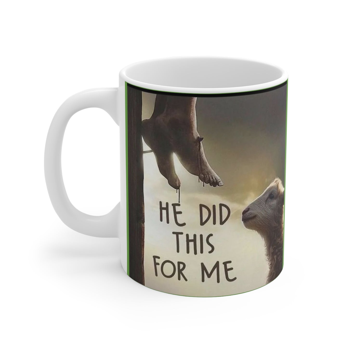 He did this for me Christian Coffee Mug11oz White Mug